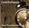 Jumbalassy CD - Time EP bonus pack
